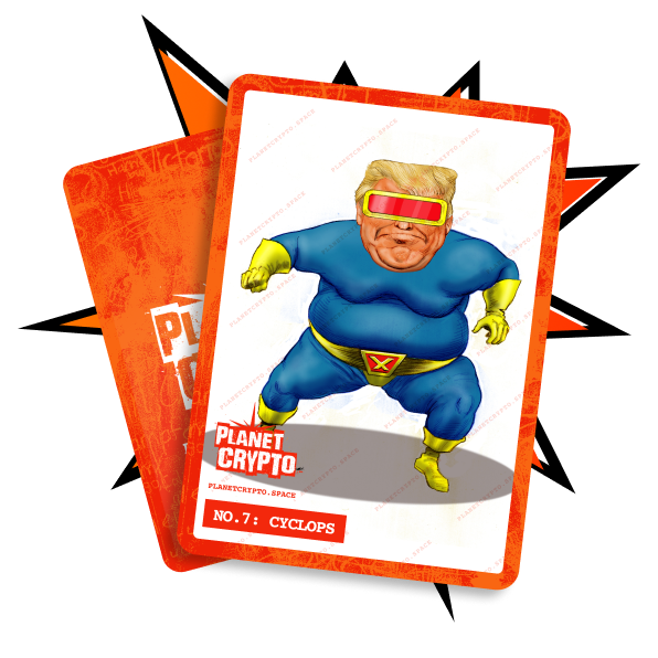 TRUMP TRADING CARD No. 7: CYCLOPS