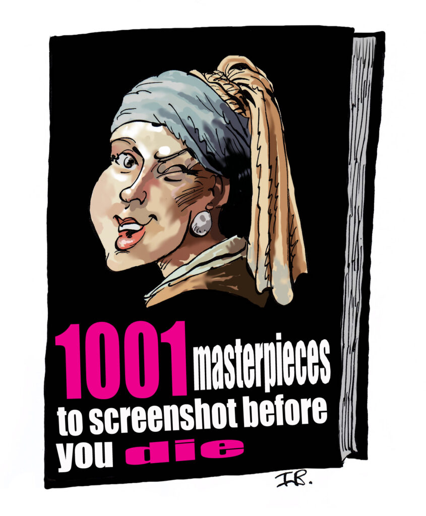 1001 Masterpieces to Screenshot Before You Die